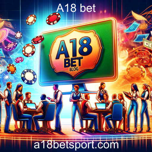 descubra o mundo do blog em A18 bet